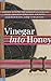 Vinegar into Honey: Seven Steps to Understanding and Transforming Anger, Aggression, and Violence