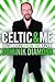Celtic and Me: Confessions ...
