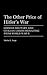 The Other Price of Hitler's War: German Military and Civilian Losses Resulting From World War II (Contributions in Military Studies)