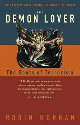 The Demon Lover: The Roots of Terrorism (Paperback)