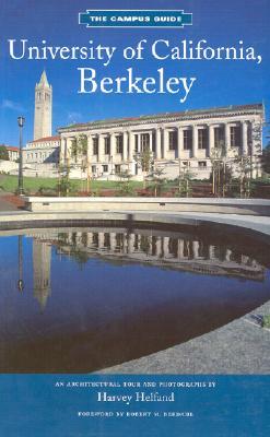 University of California, Berkeley: An Architectural Tour and Photographs by Harvey Helfand (Paperback)