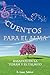 Cuentos Para El Alma: Basados En La Torah y El Talmud (Spanish Edition)