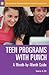 Teen Programs with Punch: A...