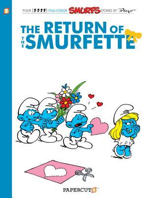 Smurfs #10: The Return of the Smurfette, The (The Smurfs Graphic Novels, 10)