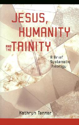Jesus, Humanity and the Trinity (Paperback)