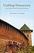 Crafting Democracy by Nicolai N. Petro