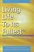 Living Life To Its Fullest: Stories of Occupational Therapy