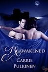 Reawakened