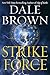 Strike Force (Patrick McLanahan, #13)