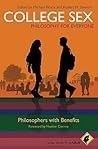 College Sex - Philosophy for Everyone: Philosophers With Benefits
