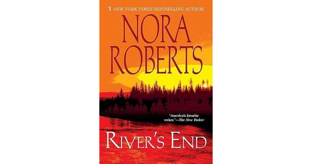River's End by Nora Roberts