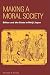 Making a Moral Society by Richard M. Reitan