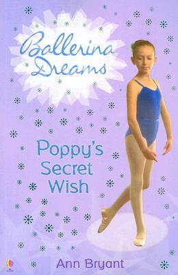 Poppy's Secret Wish (Ballerina Dreams, #1)