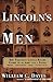 LINCOLN'S MEN: How Presiden...