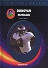 Donovan McNabb: The Story Of A Football Player (Robbie Readers) Donovan McNabb: The Story Of A Football Player (Robbie Readers)