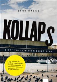Kollaps: livet vid civilisationens slut