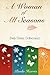 A Woman of All Seasons by Paula  Harris