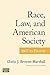 Race, Law, and American Soc...