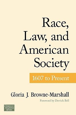 Race, Law, and American Society: 1607-Present (Paperback)