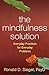 The Mindfulness Solution: E...
