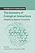 The Geometry of Ecological Interactions: Simplifying Spatial Complexity (Cambridge Studies in Adaptive Dynamics, Series Number 1)