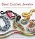 Bead Crochet Jewelry by Bert Rachel Freed
