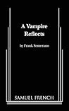 A Vampire Reflects