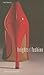Heights of Fashion: A Histo...
