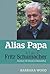 Alias Papa: A Life of Fritz Schumacher
