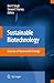Sustainable Biotechnology: Sources of Renewable Energy