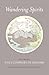 Wandering Spirits: Chen Shi...