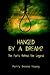 Hanged by a Dream? by Perry Deane Young