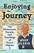 Enjoying the Journey: The Adventures, Travels, and Teachings of Peace Pilgrim II