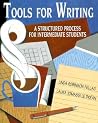 Tools for Writing: A Structured Process for Intermediate Students Tools for Writing: A Structured Process for Intermediate Students
