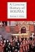 A Concise History of Bolivia