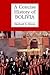 A Concise History of Bolivia