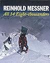 All 14 Eight Thousanders by Reinhold Messner