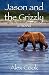 Jason and the Grizzly