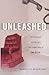 Unleashed by William G. Roll