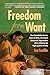 Freedom From Want: The Rema...