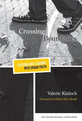 Crossing Boundaries: Teaching and Learning with Urban Youth (Paperback)