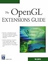 OpenGL Extensions Guide (Graphics Series) OpenGL Extensions Guide (Graphics Series)