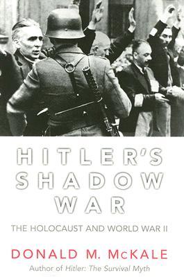 Hitler's Shadow War: The Holocaust and World War II (Paperback)