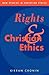 Rights and Christian Ethics (New Studies in Christian Ethics, Series Number 1)