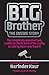 Big Brother by Narinder Kaur