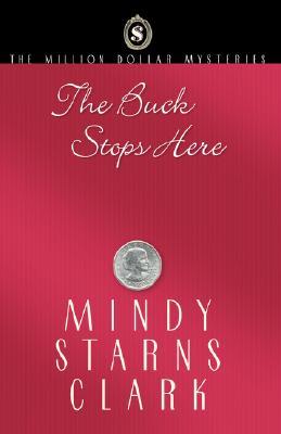 The Buck Stops Here (The Million Dollar Mysteries, #5)