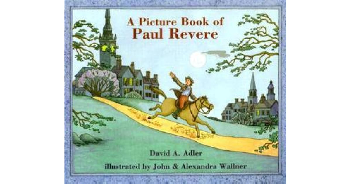 A Picture Book of Paul Revere by David A. Adler