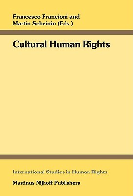 Cultural Human Rights (International Studies in Human Rights, 95)