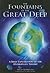 Fountains Of The Great Deep, The