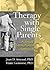 Therapy with Single Parents: A Social Constructionist Approach (Haworth Marriage and Family Therapy)